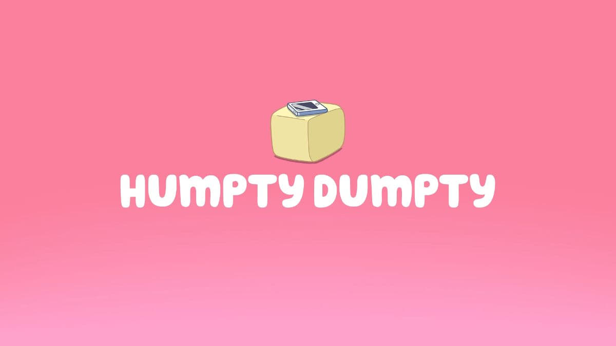 Bonus Bits – Humpty Dumpty